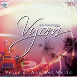 Vyom - Voice Of Another World - B.R. Chaya Song Download